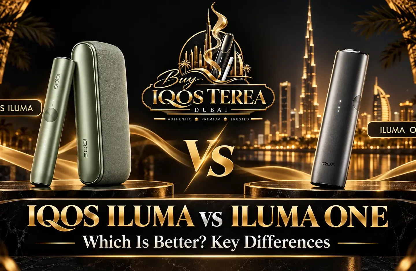 IQOS ILUMA vs ILUMA ONE – Key Differences